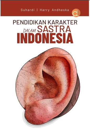 Pendidikan Karakter Dalam Sastra Indonesia