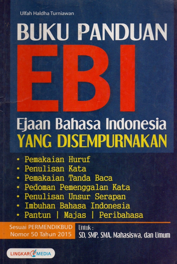 Buku Panduan EBI (Ejaan Bahasa Indonesia) Yang Disempurnakan