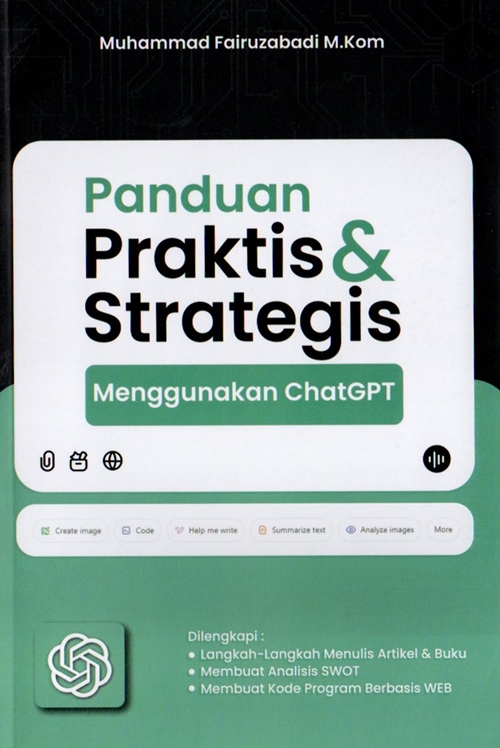 Panduan Praktis & Strategis Menggunakan ChatGPT