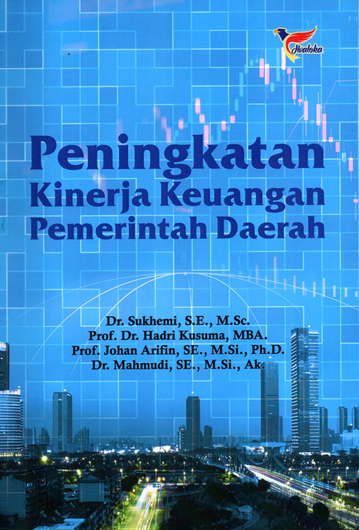 Peningkatan Kinerja Keuangan Pemerintah Daerah